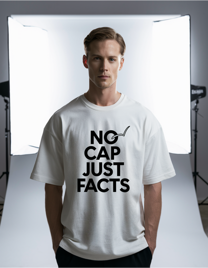 White Oversized T-Shirt - "No Cap, Just Facts"